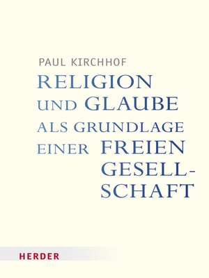 cover image of Religion und Glaube als Grundlage einer freien Gesellschaft